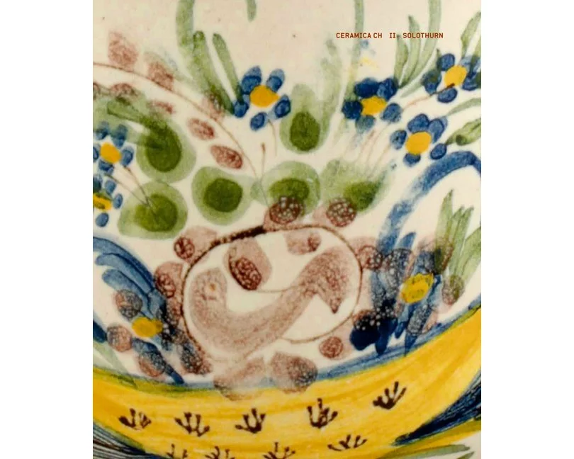 Ceramica CH. Band 2: Solothurn