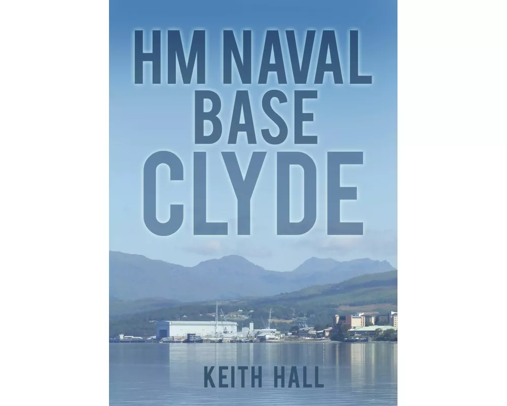 HM Naval Base Clyde