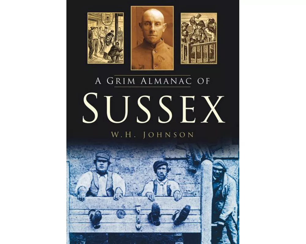 A Grim Almanac of Sussex