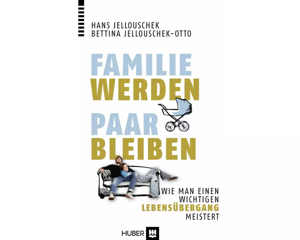 Familie werden – Paar bleiben