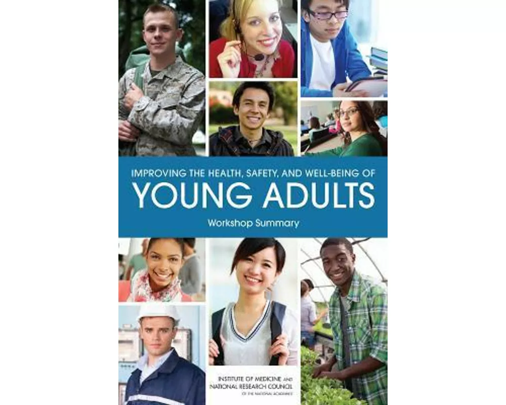 Improving the Health, Safety, and Well-Being of Young Adults