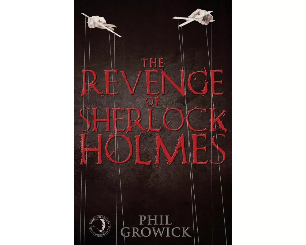 The Revenge of Sherlock Holmes
