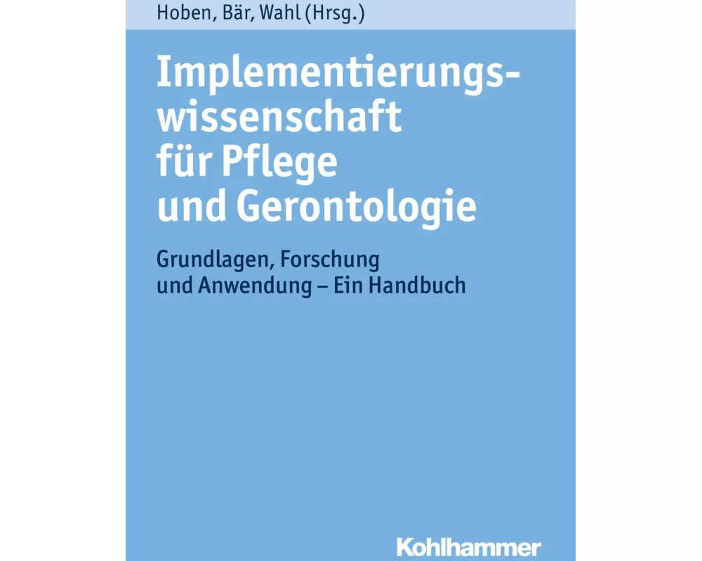 Implementierungswissenschaft für Pflege und Gerontologie