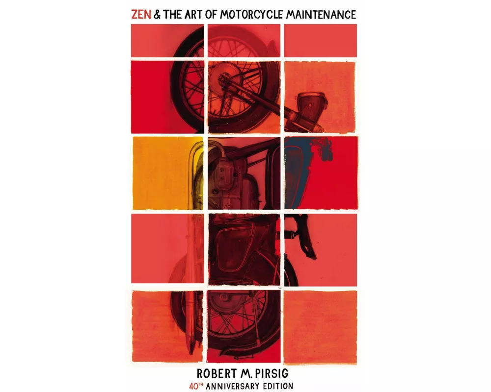 Zen and the Art of Motorcycle Maintenance
