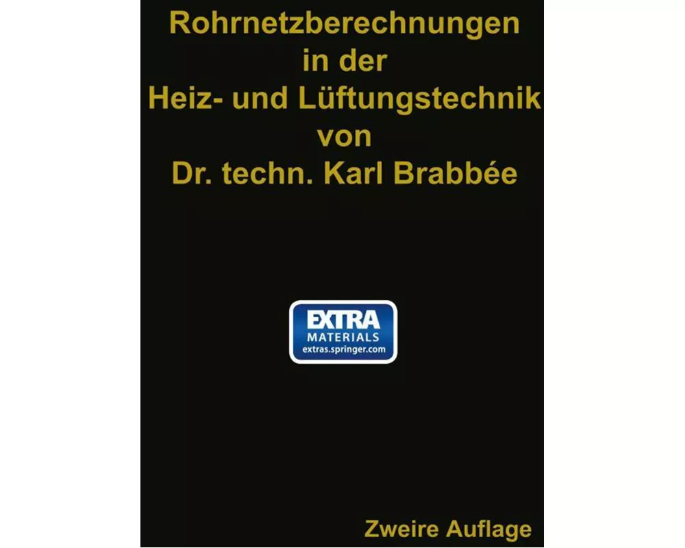 Rohrnetzberechnungen in der Heiz- und Lüftungstechnik auf einheitlicher Grundlage