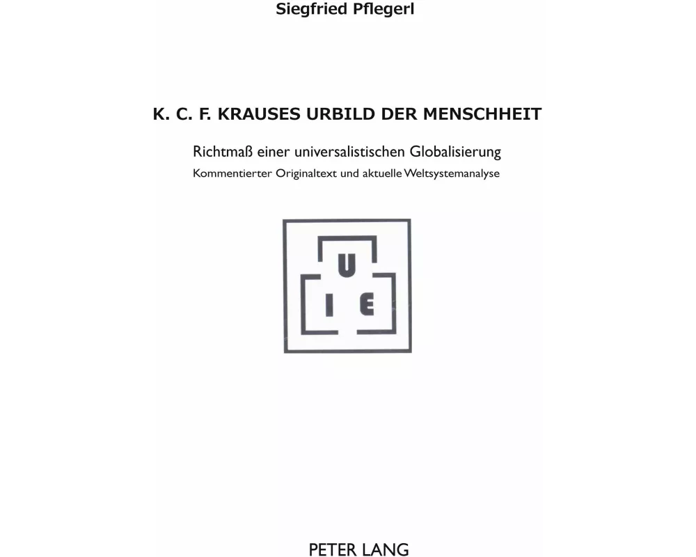 K. C. F. Krauses Urbild der Menschheit