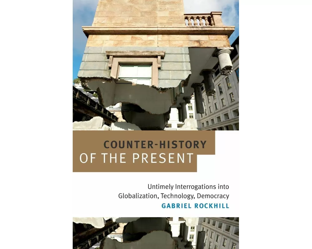 Counter-History of the Present