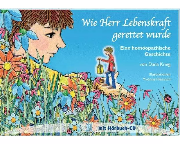 Wie Herr Lebenskraft gerettet wurde