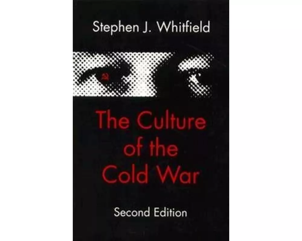 The Culture of the Cold War