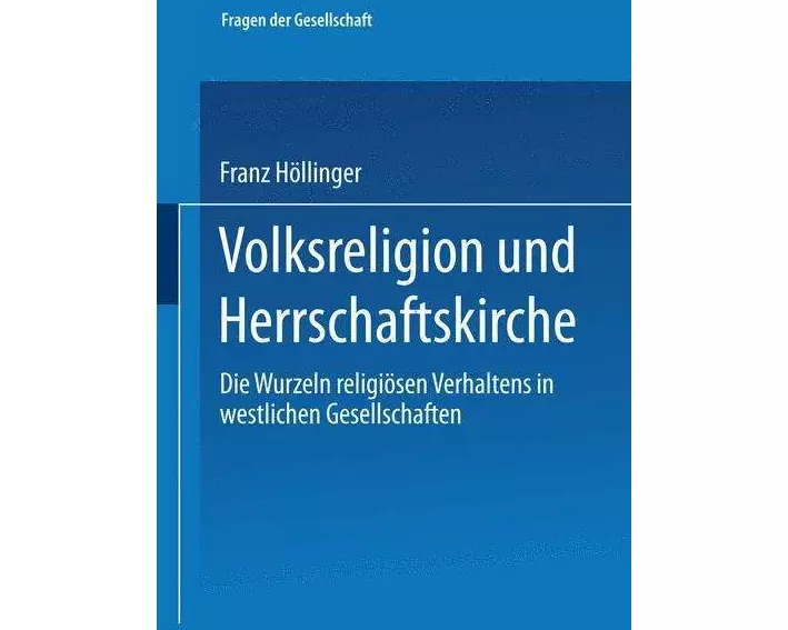 Volksreligion und Herrschaftskirche