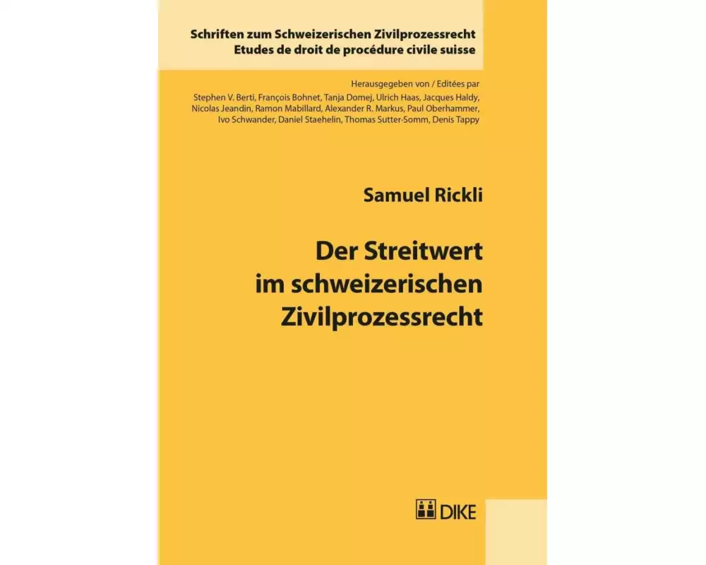 Der Streitwert im schweizerischen Zivilprozessrecht