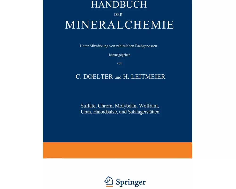 Sulfate, Chrom, Molybdän, Wolfram, Uran, Haloidsalze und Salzlagerstätten