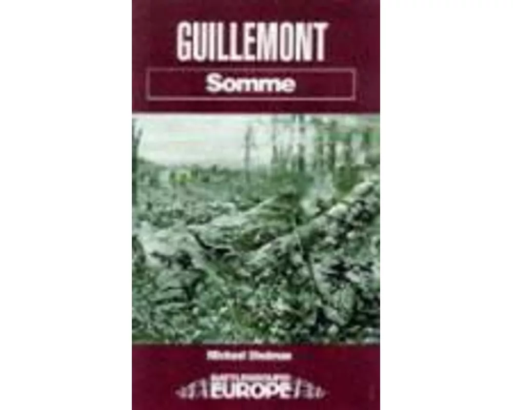 Guillemont: Somme