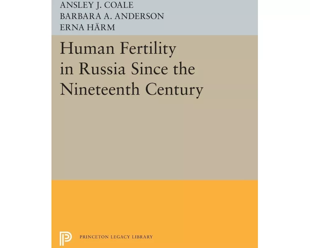 Human Fertility in Russia Since the Nineteenth Century