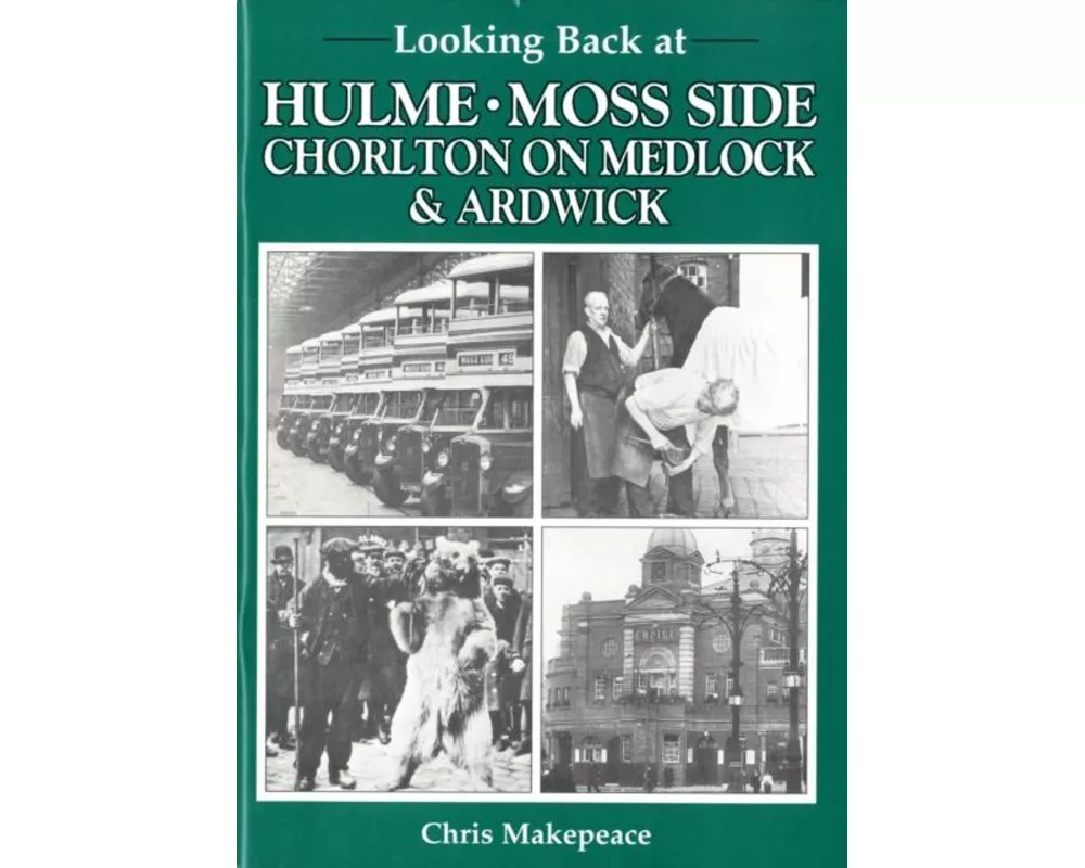 Looking Back at Hulme, Moss Side, Chorlton on Medlock and Ardwick