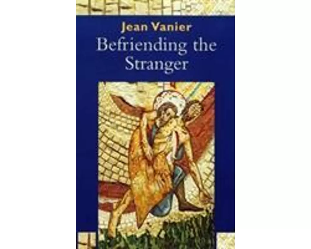 Befriending the Stranger