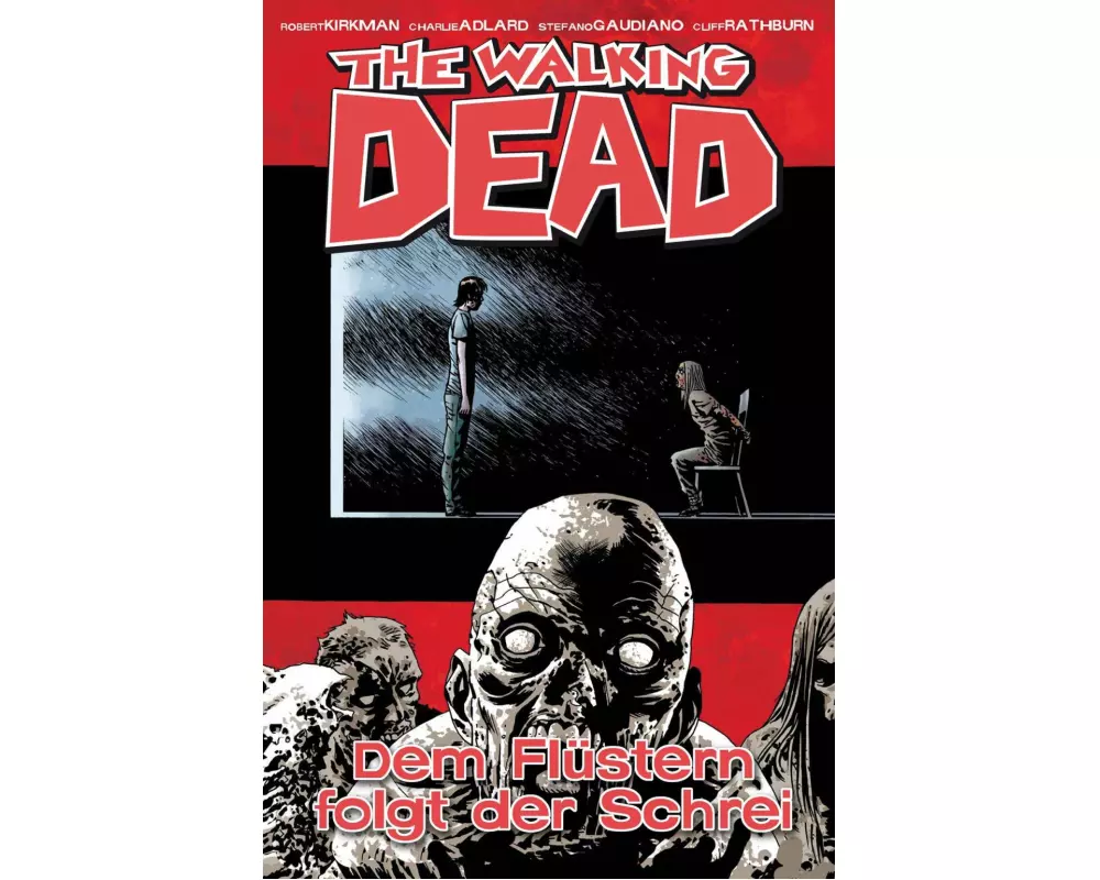 The Walking Dead 23: Dem Flüstern folgt der Schrei