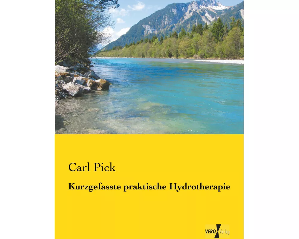 Kurzgefasste praktische Hydrotherapie