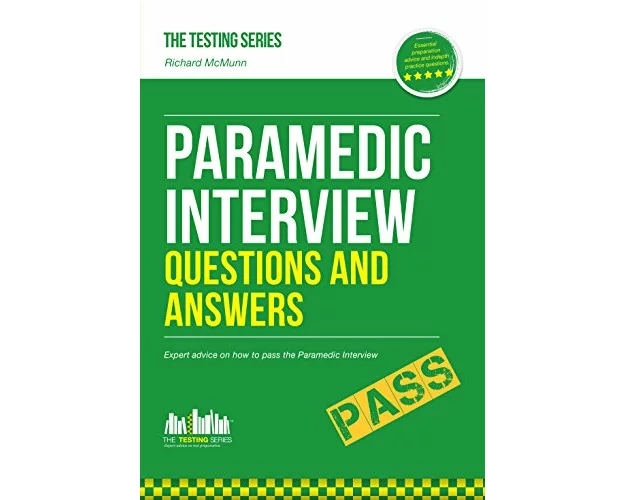 Paramedic Interview Questions and Answers