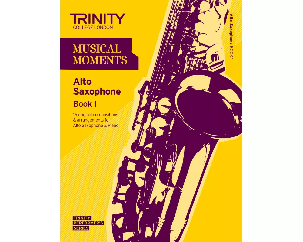 Musical Moments Alto Saxophone Book 1