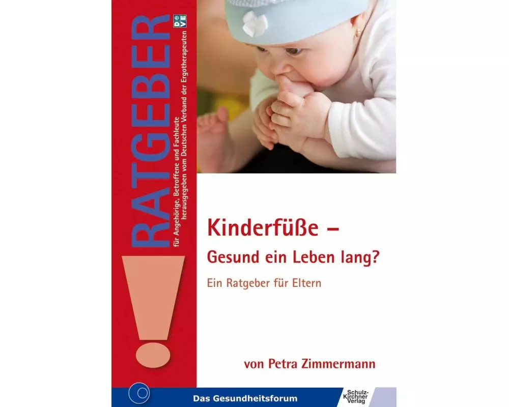 Kinderfüße - Gesund ein Leben lang?