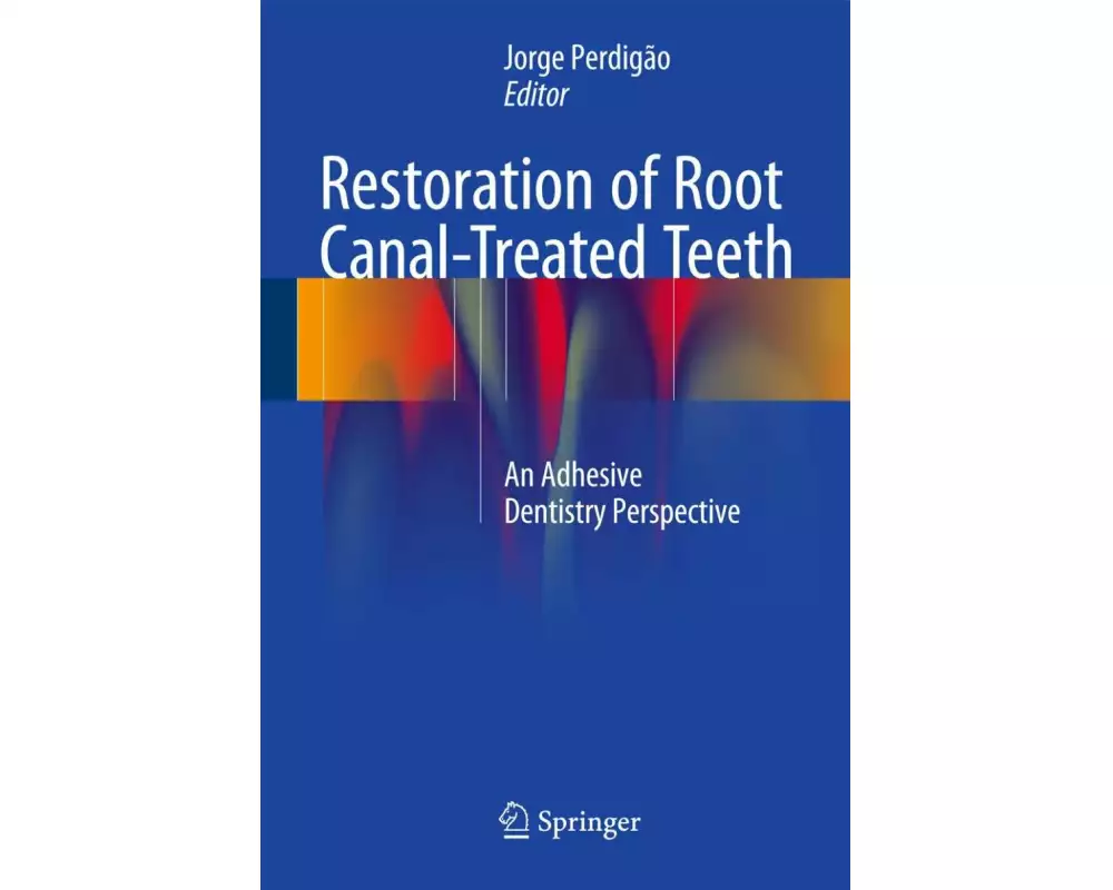 Restoration of Root Canal-Treated Teeth