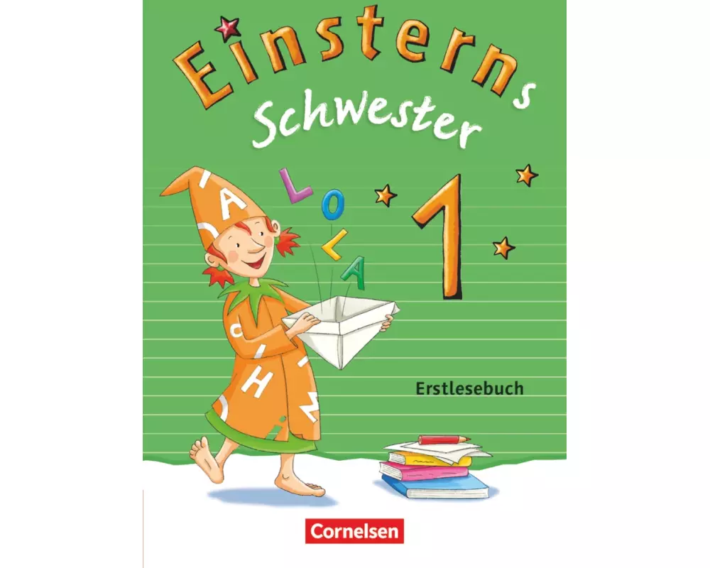 Einsterns Schwester - Erstlesen - Ausgabe 2015 - 1. Schuljahr