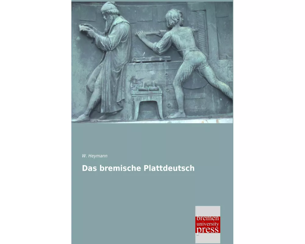 Das bremische Plattdeutsch