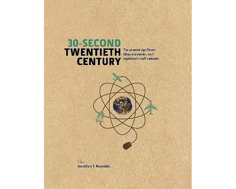 30-Second Twentieth Century