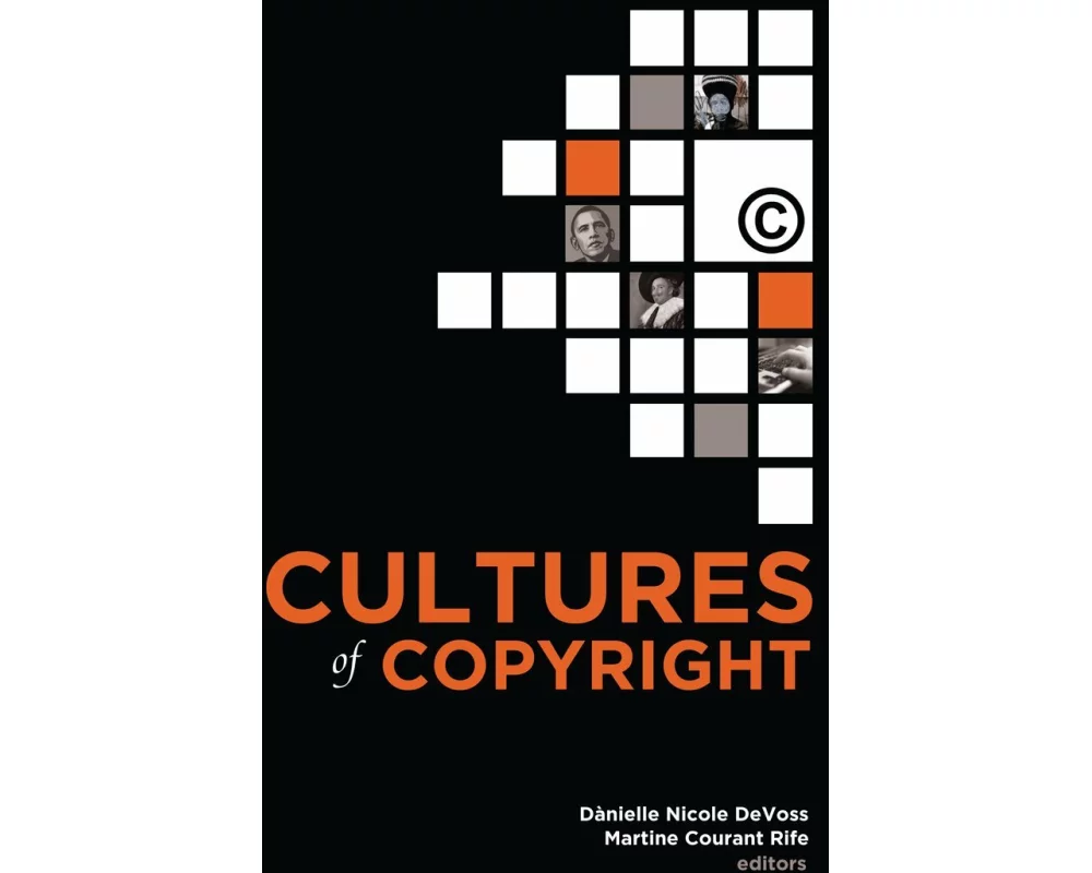 Cultures of Copyright