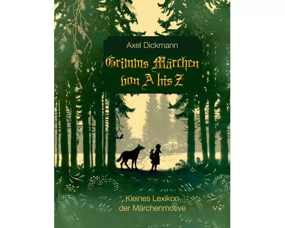 Grimms Märchen von A bis Z