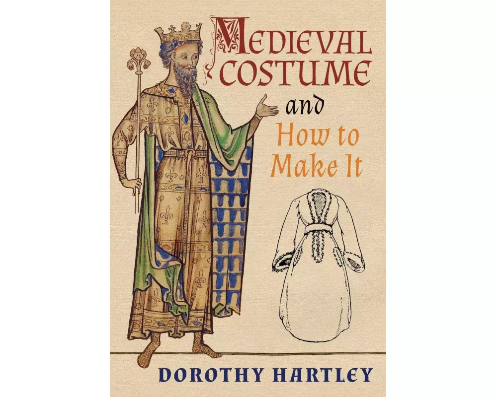 Medieval Costume and How to Make It