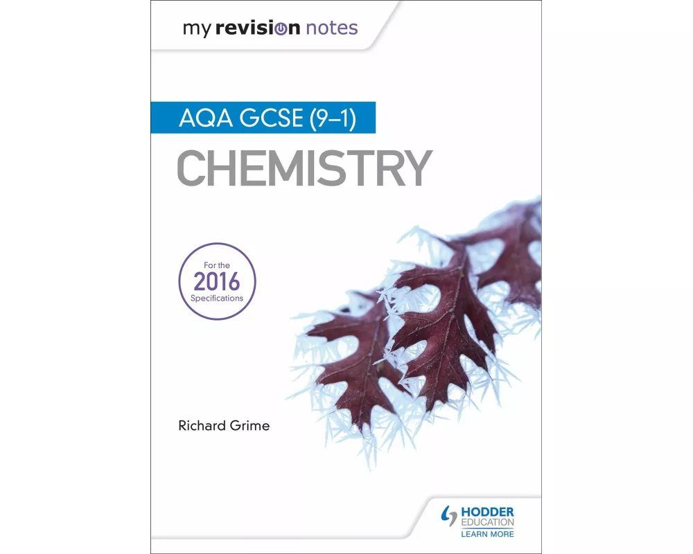 My Revision Notes: AQA GCSE (9-1) Chemistry