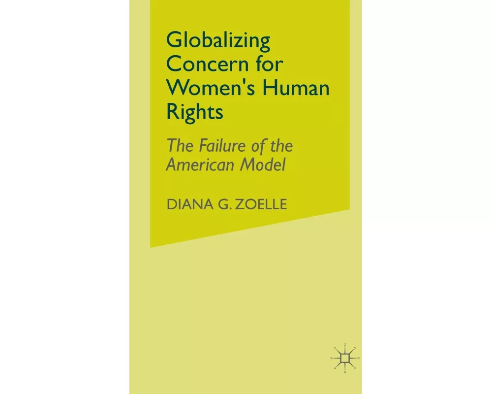 Globalizing Concern for Women's Human Rights