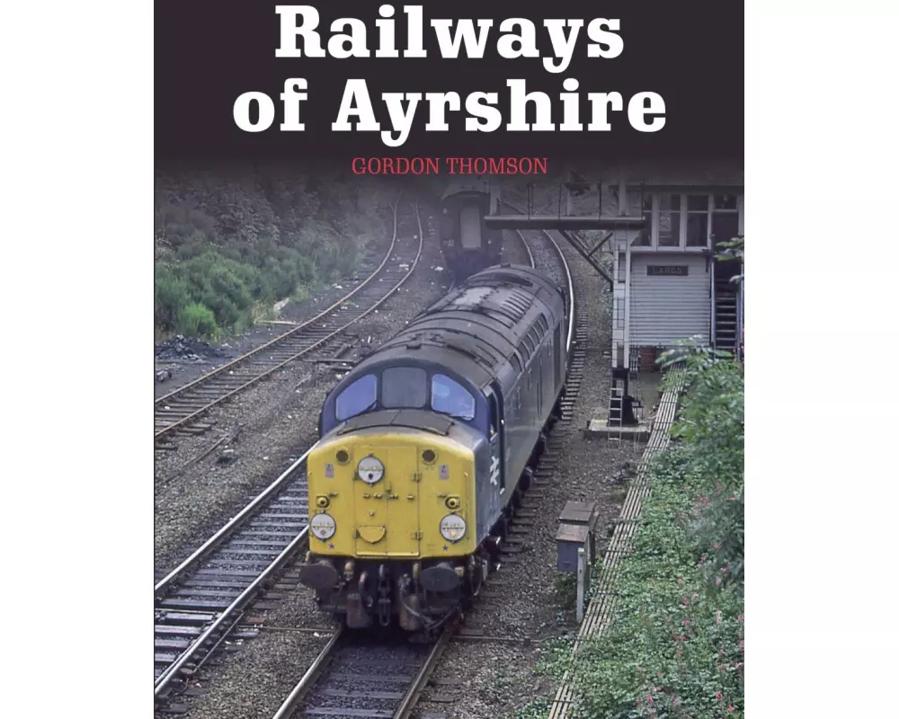 Railways of Ayrshire