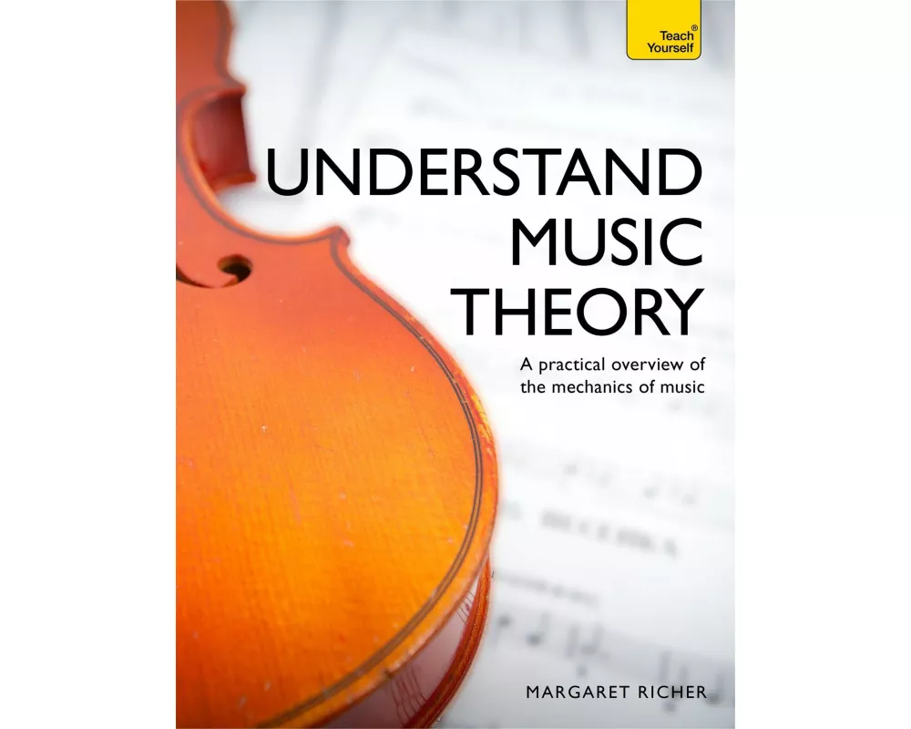 Understand Music Theory: Teach Yourself