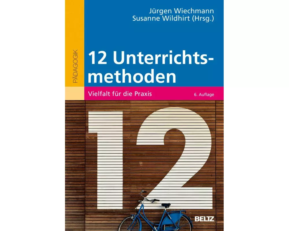 Zwölf Unterrichtsmethoden