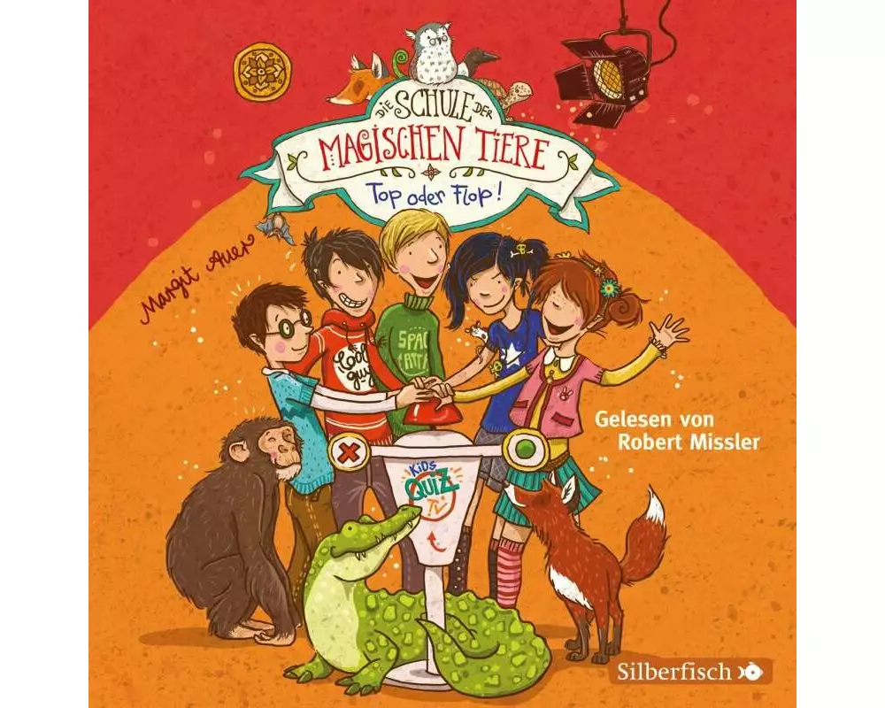 Die Schule der magischen Tiere 5: Top oder Flop!