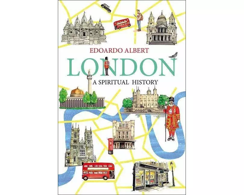London: A Spiritual History