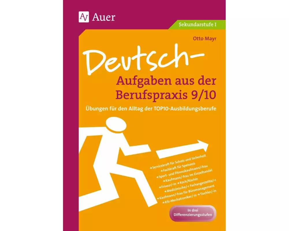 Deutsch-Aufgaben aus der Berufspraxis 9/10