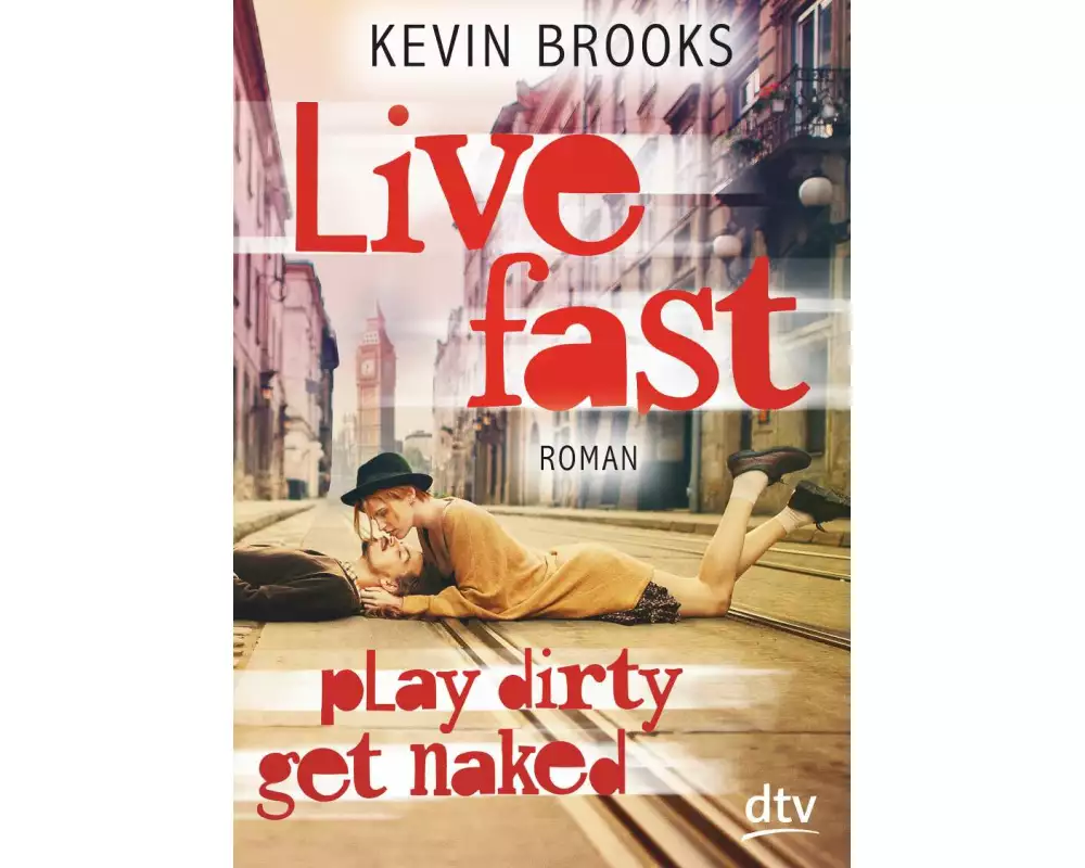 Live Fast, Play Dirty, Get Naked