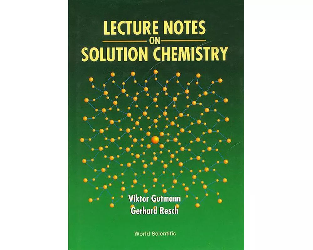 Lecture Notes On Solution Chemistry
