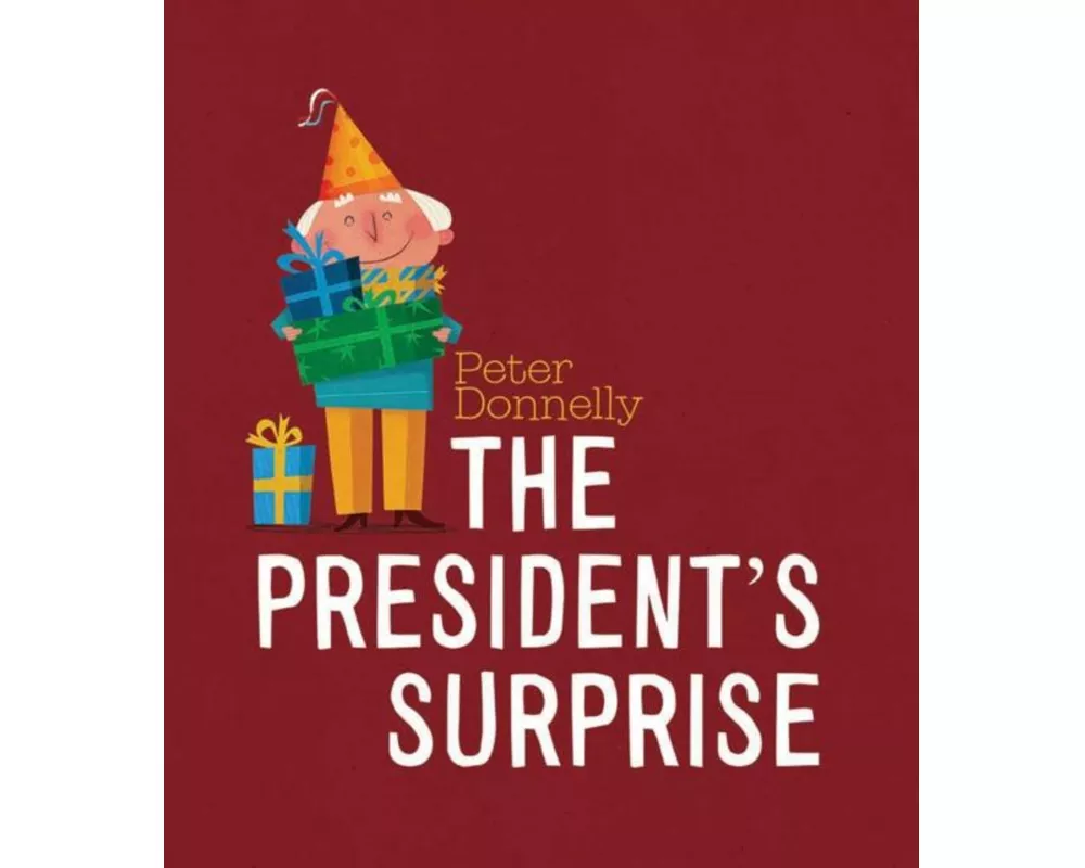 The President's Surprise