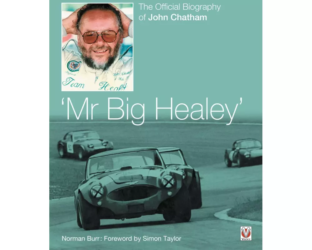 John Chatham – ‘Mr Big Healey’