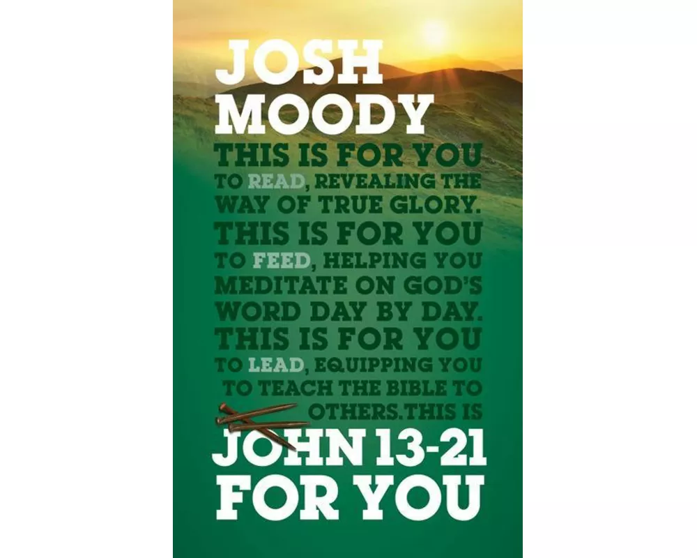 John 13 - 21 for You