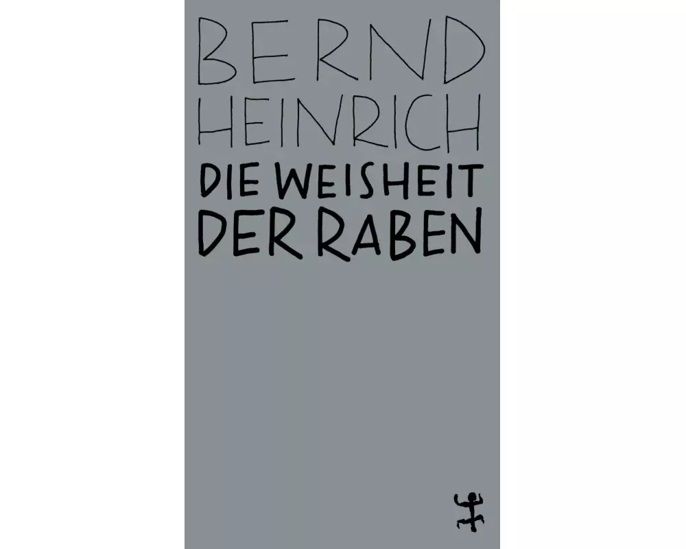 Die Weisheit der Raben
