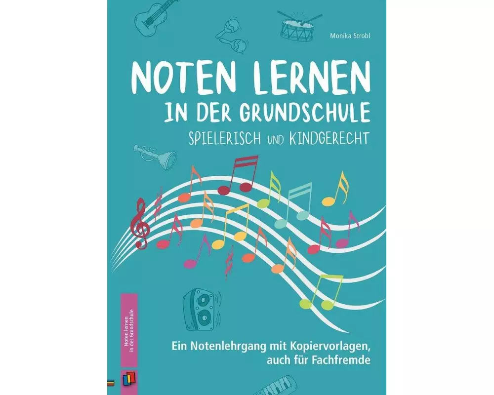 Noten lernen in der Grundschule – spielerisch und kindgerecht