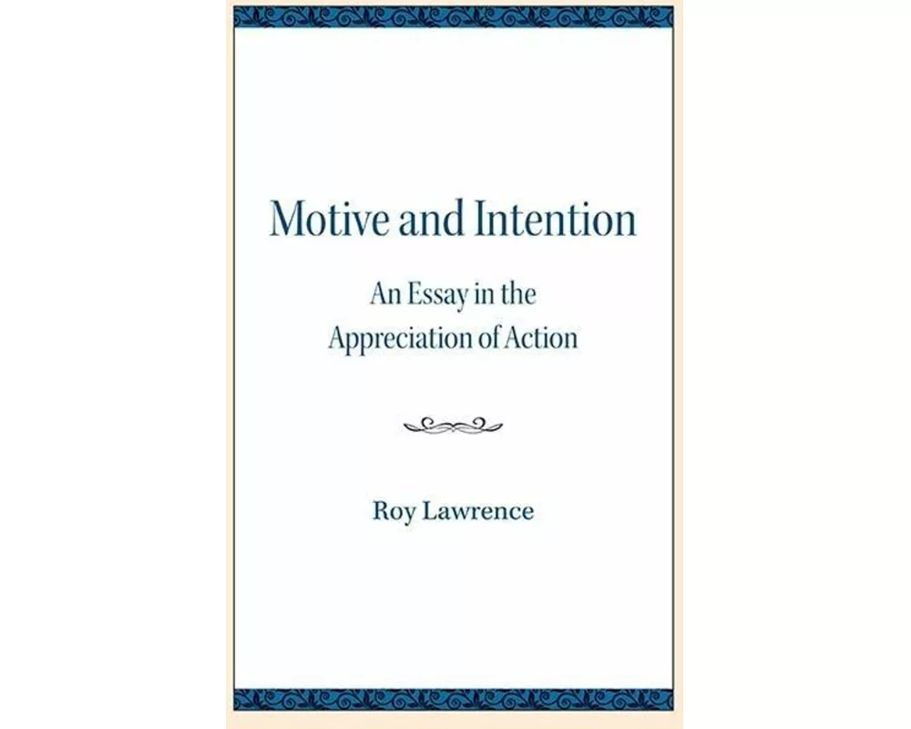 Motive and Intention