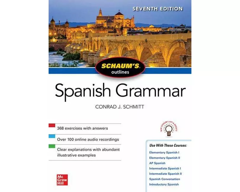Schaum's Outline of Spanish Grammar, Seventh Edition