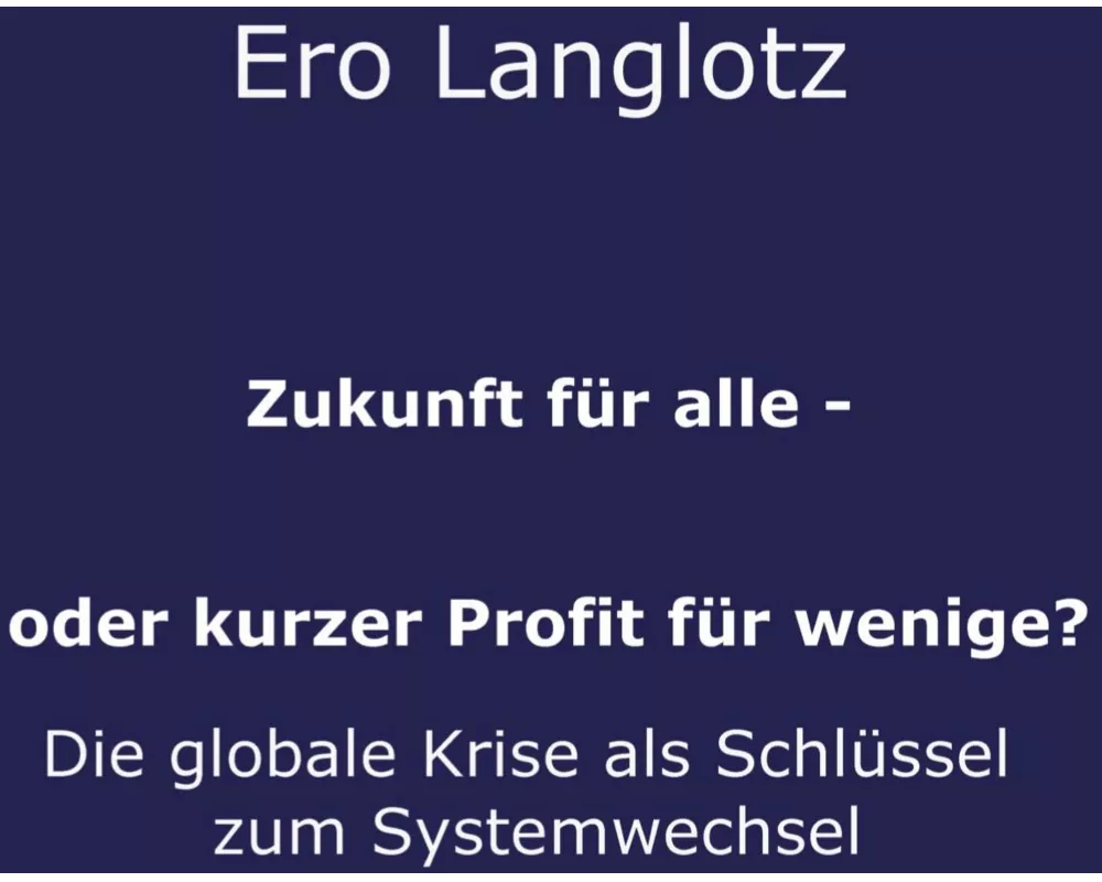 Zukunft für alle - oder kurzer Profit für wenige?